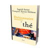 Dictionnaire Amoureux du Thé
